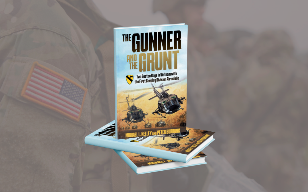 The Gunner and the Grunt: by Michael Kelley and Peter Burbank